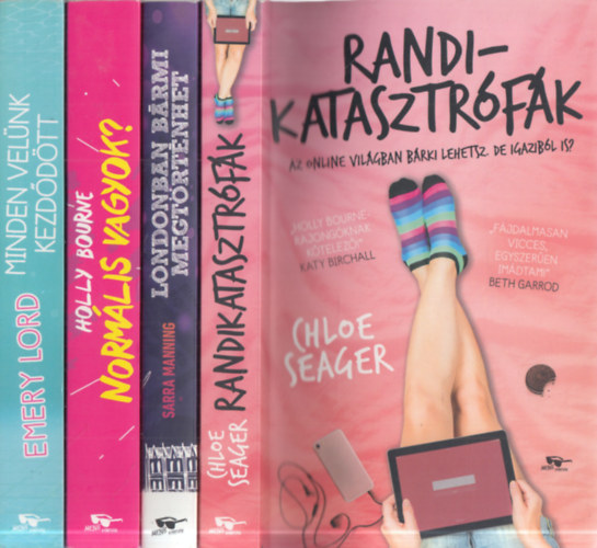 Sarra Manning, Holly Bourne, Emery Lord Chloe Seager - 4 db. romantikus regny (Randikatasztrfk + Londonban brmi megtrtnhet + Normlis vagyok? + Minden velnk kezddtt)