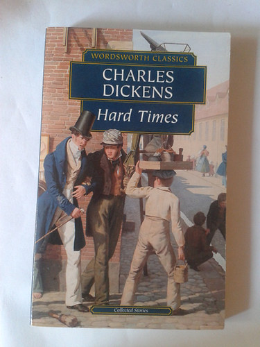 Charles Dickens - Hard Times