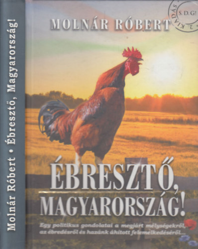 Molnr Rbert - breszt, Magyarorszg! - Dediklt