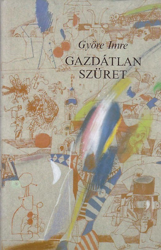 Gyre Imre - Gazdtlan szret