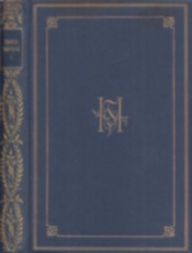 Herczeg Ferenc munk�i (Gy�jtem�nyes d�szkiad�s I.)