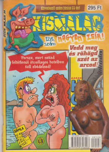 A. Furrier  (f�szerk.) - Kismalac 128 - 2009. m�jus, XI. �vfolyam 5. sz�m