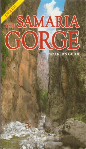 M. Spatharakis - The Samaria Gorge Walker's Guide (Adam Editions)