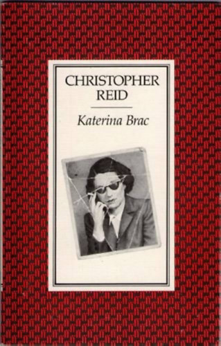 Christopher Reid - Katerina Brac