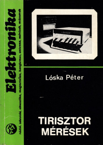 L�ska P�ter - Tirisztor m�r�sek