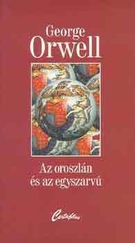 George Orwell - Az oroszl�n �s az egyszarv� I-II.