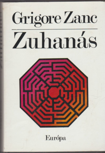 Grigore Zanc - Zuhan�s