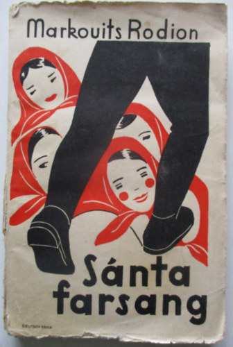 Markovits Rodion - S�nta farsang