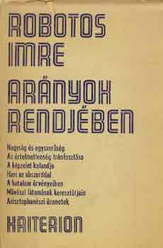 Robotos Imre - Arányok rendjében