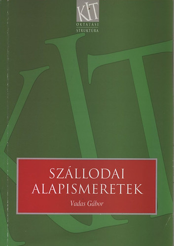 Vadas Gbor - Szllodai alapismeretek