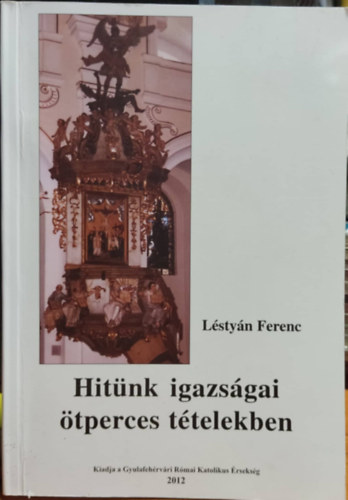 Lestyn Ferenc - Hitnk igazsgai tperces ttelekben