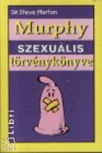 Sir Steve Morton - Murphy szexulis trvnyknyve