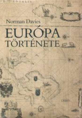 Norman Davies - Eurpa trtnete
