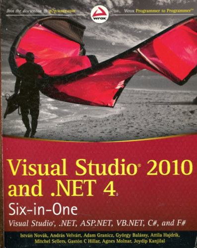Velvárt András, Granicz Adam, Balássy György, Hajdrik Attila Novák István - Visual Studio 2010 and .NET 4 Six-in-One