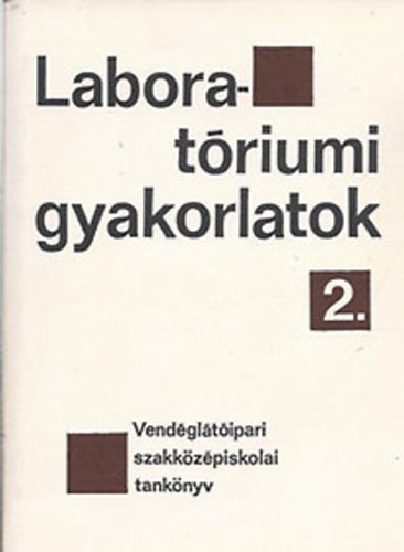 Dr. Csuzy Pln - Laboratriumi gyakorlatok 2.