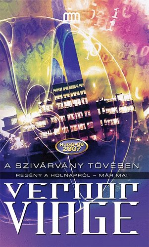 Vernor Vinge - A szivrvny tvben