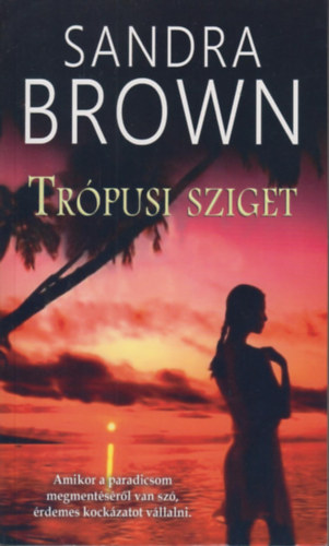 Sandra Brown - Tr�pusi sziget
