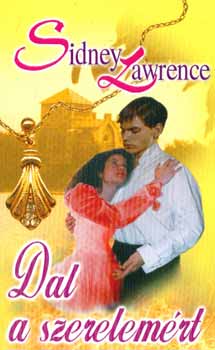 Sindey Lawrence - Dal a szerelemért