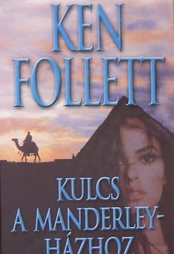 Ken Follett - Kulcs a Manderley-hzhoz