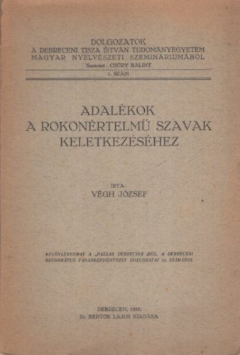 V�gh J�zsef - Adal�kok a rokon�rtelm� szavak keletkez�s�hez