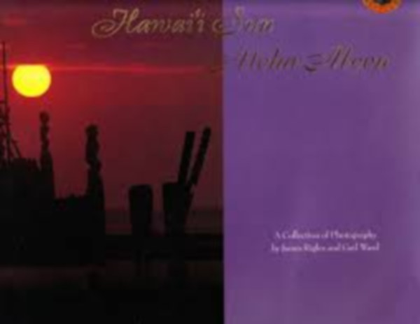 James Rigler - Hawai'i Sun Aloha Moon