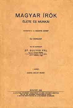 Dr. Gulys Pl - Magyar rk lete s munki I.