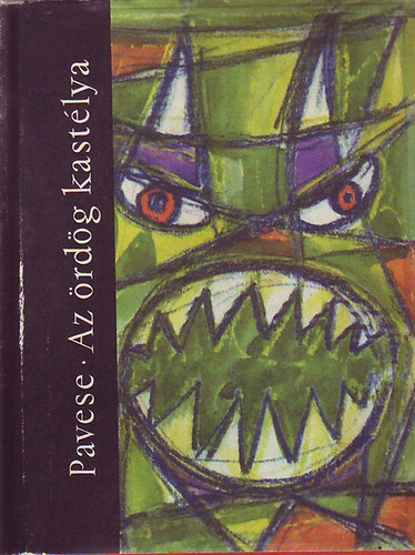 Cesare Pavese - Az �rd�g kast�lya