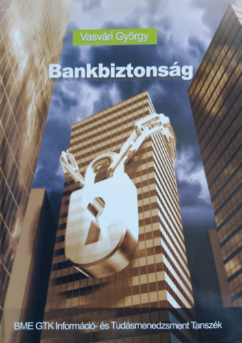 Vasvri Gyrgy - Bankbiztonsg