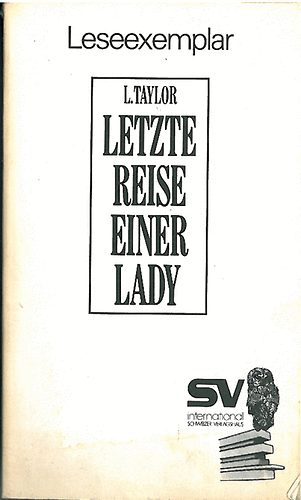 L. Taylor - Letzte Reise einer Lady