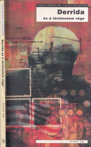 Stuart Sim - Derrida s a trtnelem vge