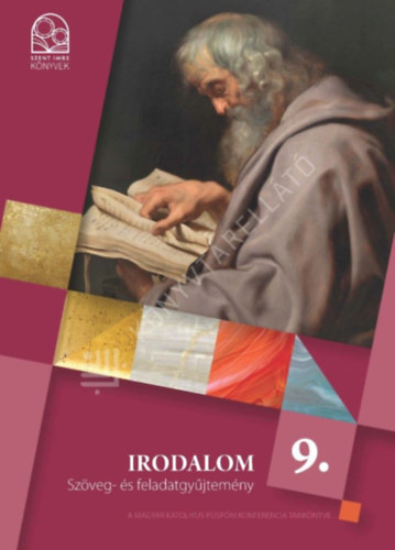 Irodalom 9. Sz�veg- �s feladatgy�jtem�ny