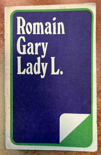 Romain Gary - Lady L.