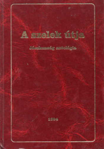 Vasy G�za  (szerk.) - A szelek �tja (J�szkuns�g antol�gia)