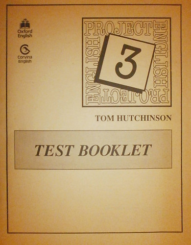 Tom Hutchinson - Project english 3. / Test booklet