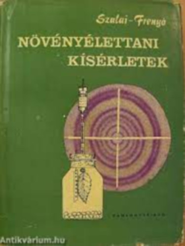 Szalai; Freny - Nvnylettani ksrletek