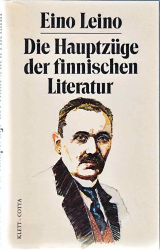 Eino Leino - Die Hauptz�ge der finnischen Literatur