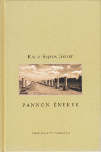 K�liz Sajtos J�zsef - Pannon �nekek