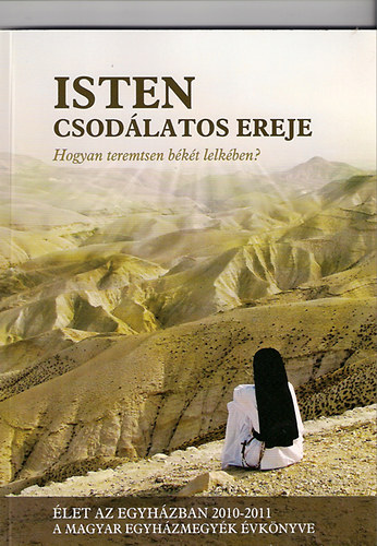 Verebn Srkzi Rka szerk. - Isten csodlatos ereje Hogyan teremtsen bkt lelkben.