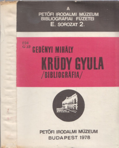 Ged�nyi Mih�ly - Kr�dy Gyula bibliogr�fia (1892-1976)