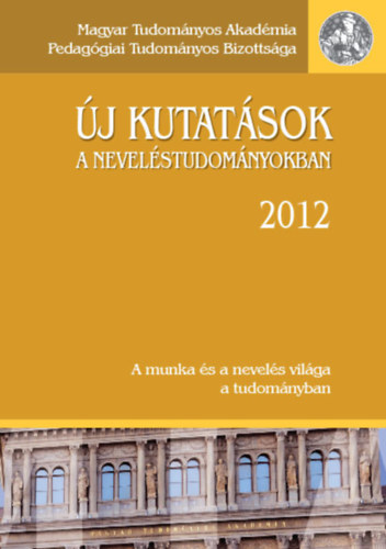 �j Kutat�sok a nevel�studom�nyokban 2012