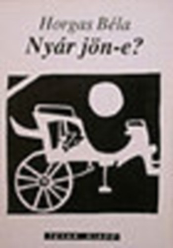 Horgas Bla - Nyr jn-e?