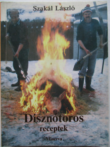 Szakál László - Disznótoros receptek