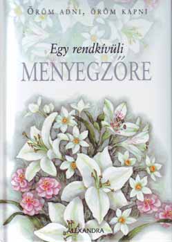 Alexandra Kiad - Egy rendkvli menyegzre