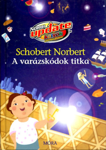 Schobert Norbert - A varzskdok titka (letmdprogram gyerekeknek)