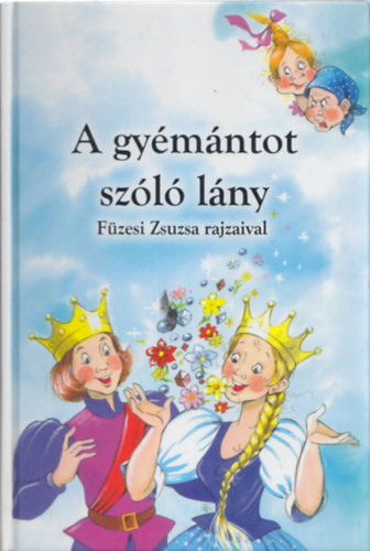 A gymntot szl lny - FZESI ZSUZSA RAJZAIVAL
