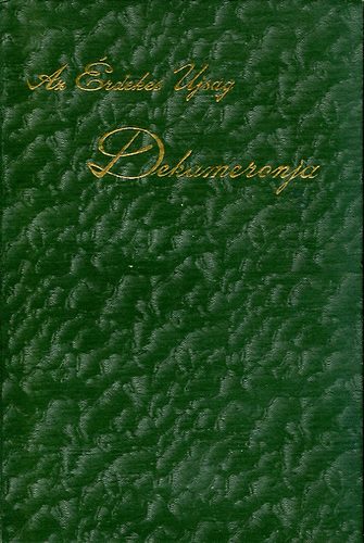 L�gr�dy Testv�rek - Az �rdekes Ujs�g Dekameronja IV.