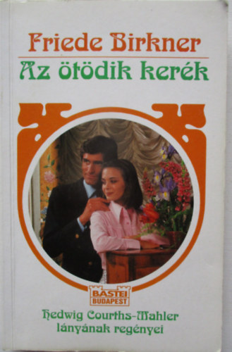 Friede Brinkner - Az �t�dik ker�k