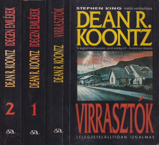 Dean R. Koontz - 2m� 3k�tetben: Idegen eml�kek 1.-2. + Virraszt�k