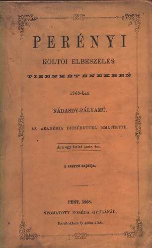 Pernyi - Klti elbeszls tizenkt nekben 1868-ban (Ndasdy-plyam)