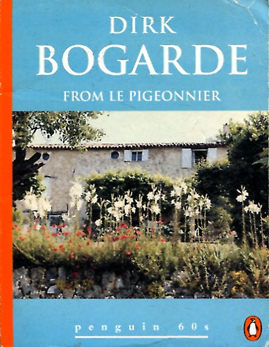 Dirk Bogarde - From Le Pigeonnier